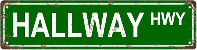 HALLWAY HWY Space Vintage Metal Tin Sign, Street Sign, Home Decor, Room Decor by Unknown