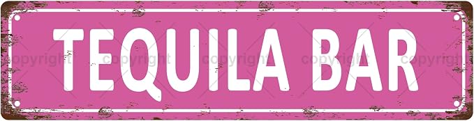 Tequila Bar Vintage Metal Tin Sign, Street Sign, Home Decor, Room Decor by Unknown