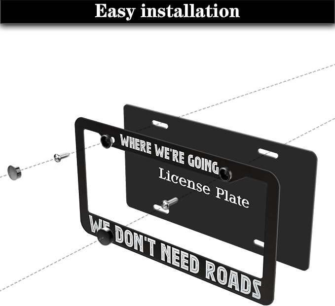 License Plate Frame Black and White Custom License Plate Frame Where We’re Going - Image 7