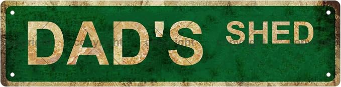 DAD'S SHED Vintage Metal Tin Sign, Street Sign, Home Decor, Room Decor by Unknown
