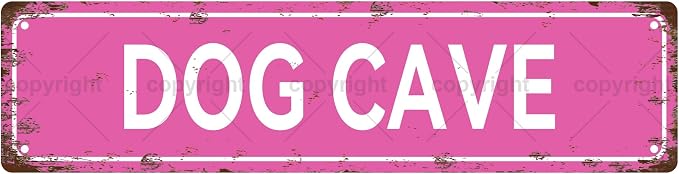 DOG CAVE Vintage Metal Tin Sign, Street Sign, Home Decor, Room Decor, Wall Decor by Unknown