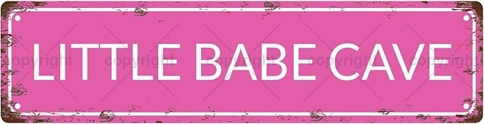 LITTLE BABE CAVE Vintage Metal Tin Sign, Street Sign, Home Decor, Room Decor by Unknown