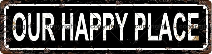 OUR HAPPY PLACE Vintage Metal Tin Sign, Street Sign, Home Decor, Room Decor by Unknown