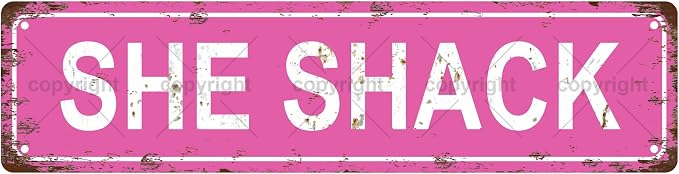 SHE SHACK Space Vintage Metal Tin Sign, Street Sign, Home Decor, Room Decor by Unknown