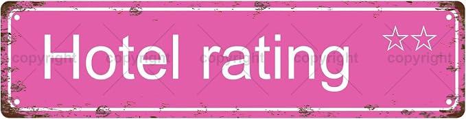 Hotel Rating Space Vintage Metal Tin Sign, Street Sign, Home Decor, Room Decor by Unknown