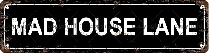 MAD HOUSE LANE Space Vintage Metal Tin Sign, Street Sign, Home Decor, Room Decor by Unknown