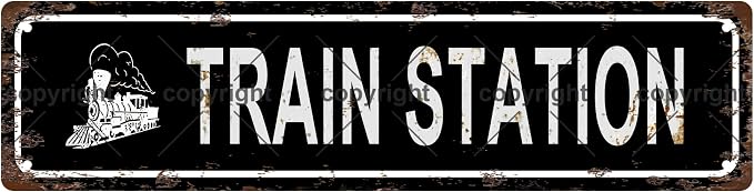 TRAIN STATION Vintage Metal Tin Sign, Street Sign, Home Decor, Room Decor by Unknown