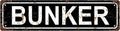 BUNKER Space Vintage Metal Tin Street Sign Bar Cafe Garage Cave Home Room Wall by Unknown