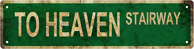 TO HEAVEN STAIRWAY Vintage Metal Tin Sign, Street Sign, Home Decor, Room Decor by Unknown
