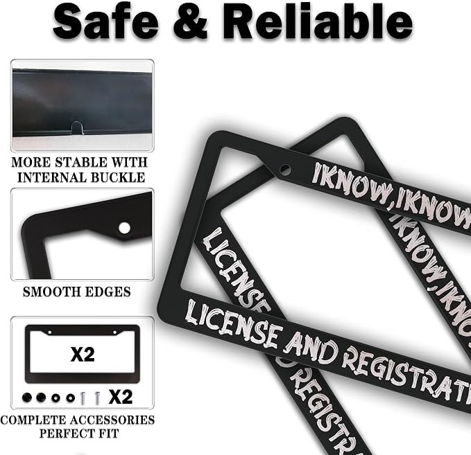 Front License Plate Bracket Black and White License Plate Frames I Know I Know - Image 4