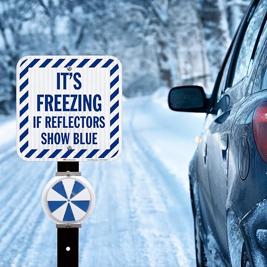 SmartSign It's Freezing If Reflectors Show Blue Sign - Image 3